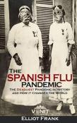 The Spanish Flu Pandemic