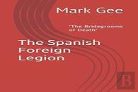 The Spanish Foreign Legion