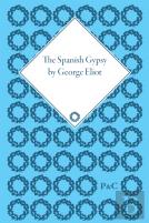 The Spanish Gypsy By George Eliot