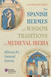 The Spanish Hermes And Wisdom Traditions In Medieval Iberia
