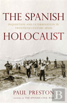 The Spanish Holocaust