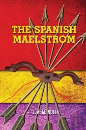 The Spanish Maelstrom