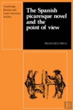 Bertrand.pt - The Spanish Picaresque Novel And The Point Of View