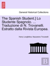 The Spanish Student.) Lo Studente Spagno