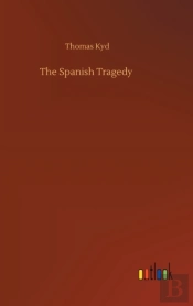 The Spanish Tragedy