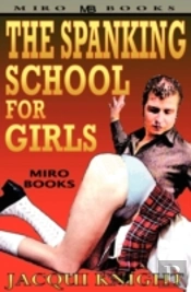 The Spanking School For Girls