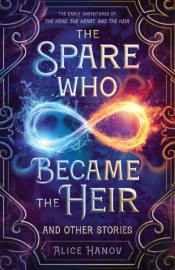 The Spare Who Became The Heir And Other Stories