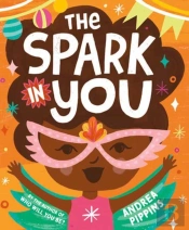 The Spark In You