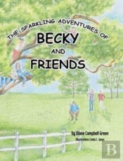 The Sparkling Adventures Of Becky And Friends