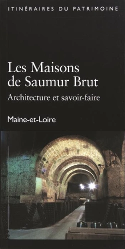 Bertrand.pt - The Sparkling Wine Houses Of Saumur Itineraires Du Patrimoine 189