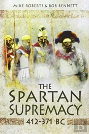 The Spartan Supremacy 412-371 Bc