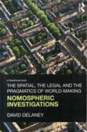 The Spatial, The Legal And The Pragmatics Of World-Making