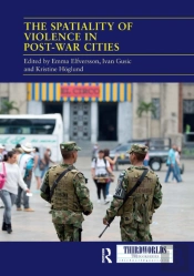 The Spatiality Of Violence In Post-War Cities