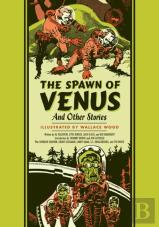 The Spawn Of Venus And Other Stories