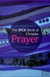 The Spck Book Of Christian Prayer