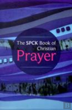 Bertrand.pt - The Spck Book Of Christian Prayer