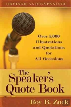 Bertrand.pt - The Speaker`S Quote Book Â€“ Over 5,000 Illustrations And Quotations For All Occasions