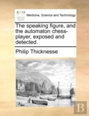 The Speaking Figure, And The Automaton C