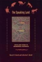 The Speaking Land Myth And Story On Aboriginal Australia