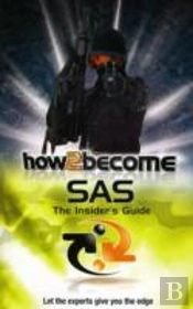 The Special Air Service: The Insider'S Guide
