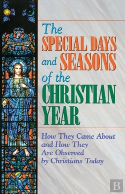 Bertrand.pt - The Special Days And Seasons Of The Christian Year