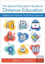The Special Educator'S Guide To Distance Education