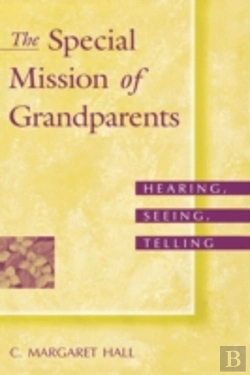 Bertrand.pt - The Special Mission Of Grandparents