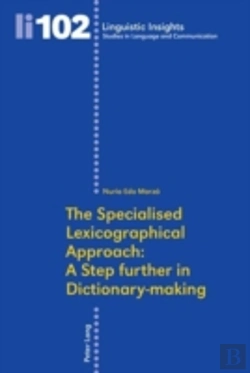 Bertrand.pt - The Specialised Lexicographical Approach: A Step Further In Dictionary-Making