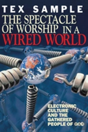 The Spectacle Of Worship In A Wired World