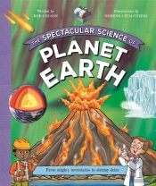 The Spectacular Science Of Planet Earth