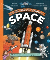 The Spectacular Science Of Space