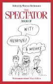 The Spectator Book Of Wit, Humour And Mischief