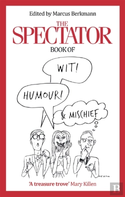 Bertrand.pt - The Spectator Book Of Wit, Humour And Mischief