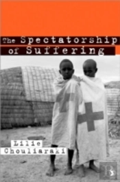 The Spectatorship Of Suffering