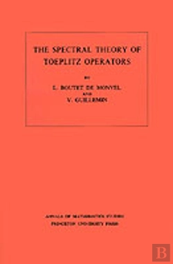 Bertrand.pt - The Spectral Theory Of Toeplitz Operators
