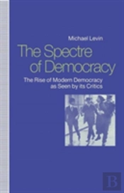 The Spectre Of Democracy