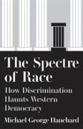 The Spectre Of Race