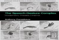 The Speech-Gesture Complex