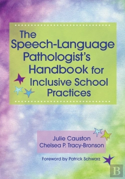 Bertrand.pt - The Speech-Language Pathologist'S Handbook For Inclusive School Practices