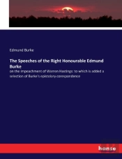 The Speeches Of The Right Honourable Edmund Burke