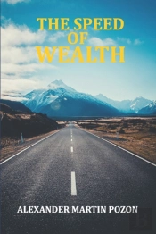 The Speed Of Wealth