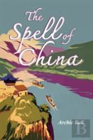 The Spell Of China