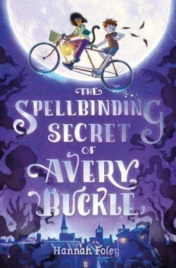 Bertrand.pt - The Spellbinding Secret Of Avery Buckle