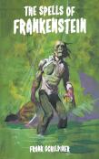 The Spells Of Frankenstein