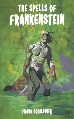 Bertrand.pt - The Spells Of Frankenstein