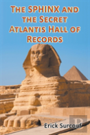 The Sphinx And The Secret Atlantis Hall Of Records