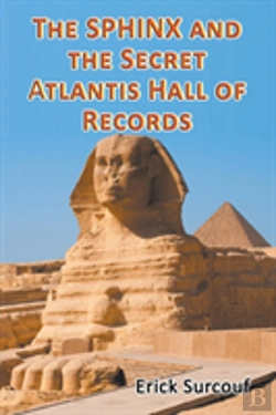 Bertrand.pt - The Sphinx And The Secret Atlantis Hall Of Records
