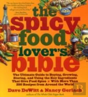 The Spicy Food Lover'S Bible