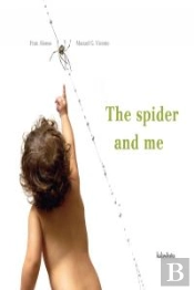 The Spider And Me  