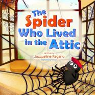 The Spider Who Lived In The Attic